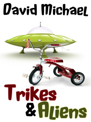 cover image of Trikes & Aliens
